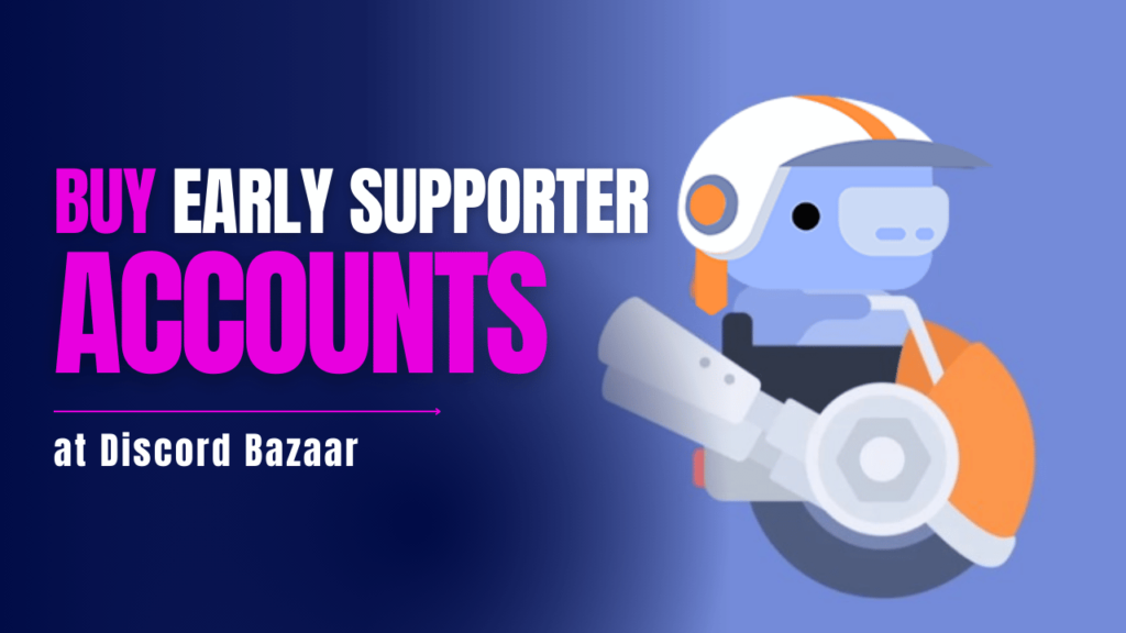 Buy Discord Account with Early Supporter Badge